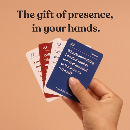 Friends Are Human Deck