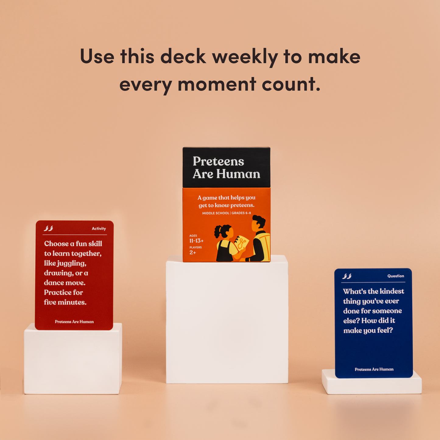 Preteens Are Human Deck (Ages 11-13+)