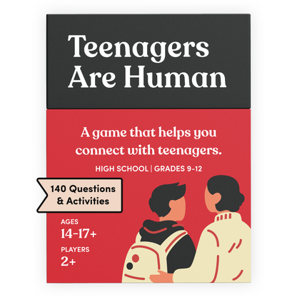 Teenagers Are Human Deck (Ages 14-17+)
