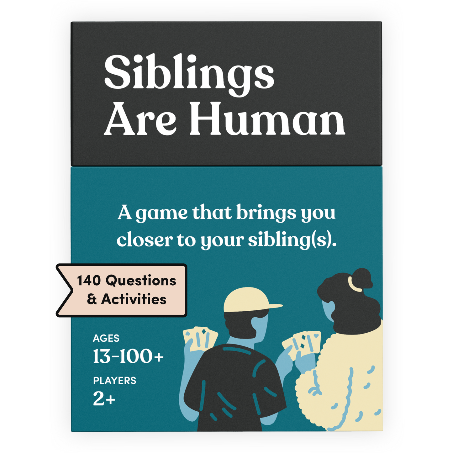 Siblings Are Human Deck